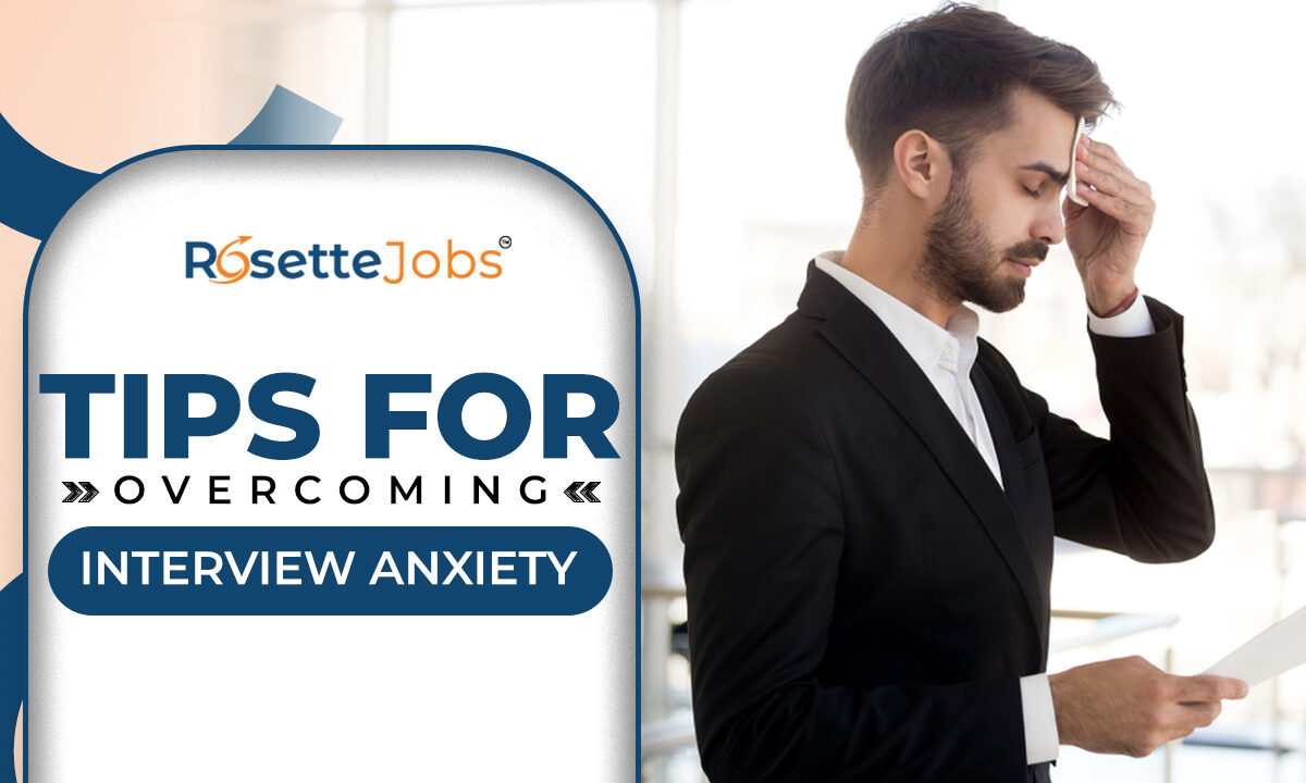 Tips For Overcoming Interview Anxiety